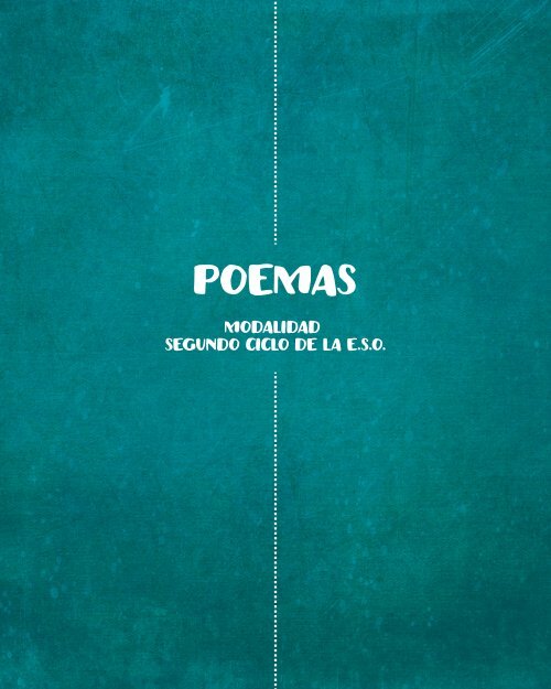 XXI Certamen de Poesía para Escolares "Poetas del 27" (2017). Poemario 