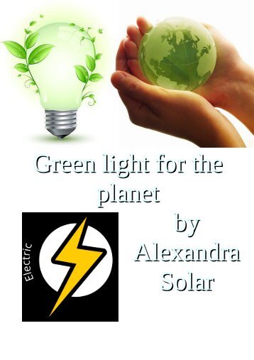 Green light for the planet