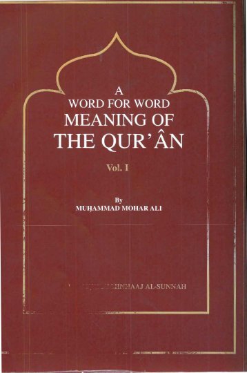 A word for Word Meaning Of The Quran - 1 of 3 - by Muhammad Mohar Ali