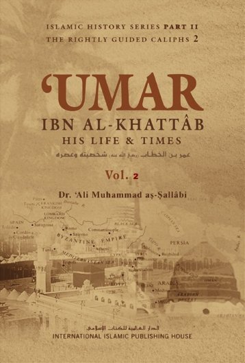 Umar Ibn Al khattab - His Life and Times - Volume-2