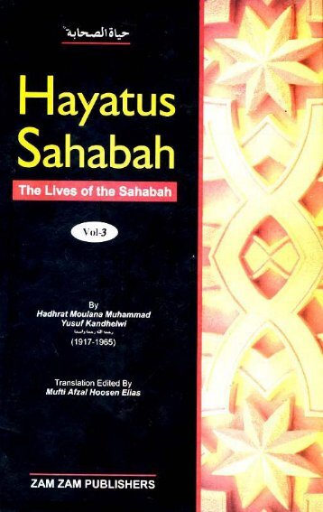 Hayatus Sahabah - The Lives of the Sahabah - Part 3