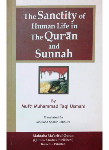 The Sanctity of Life in the Quran and Sunnah - Mufti Taqi Usmani