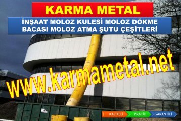 moloz atma bacasi moloz kulesi moloz bosaltma sutu imalati KARMA METAL