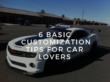 6 Basic Customization Tips For Car Lovers-min