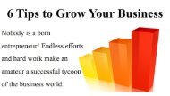  6 Tips To Grow Your Business