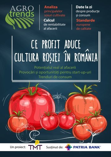 Ce Profit Aduce Cultura Rosiei in Romania 