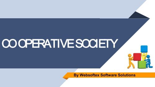 Co Operative Society Advantages Disadvantages, Objectives of Cooperative Society