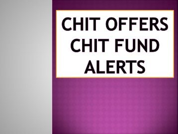 Chit Investment, Chit Compensate, Chit Fund Stringent, Chit Regulatory, Chit Fund Administration