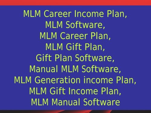 MLM Career Plan, Generation Plan MLM Software, MLM Software, MLM Software Company, MLM Software