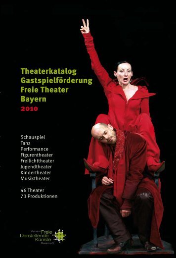 Theaterkatalog Gastspielförderung Freie Theater Bayern 2010