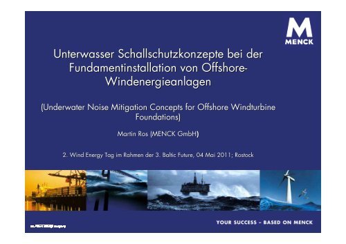 UW Schallschutzkonzepte 3. Baltic Future 04 05 2011 - Wind Energy ...