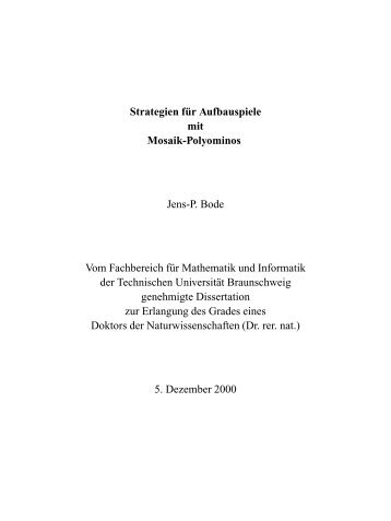 Strategien f ¨ur Aufbauspiele mit Mosaik-Polyominos Jens-P. Bode ...