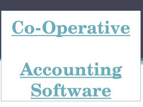 Co-Operative, Accounting Software, Small Business, Business Accounting, Busy Business