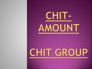 Chit-Amount Chit Group, Chit Management System, Chit Fund Act, Chit Client, Chit Maintenance