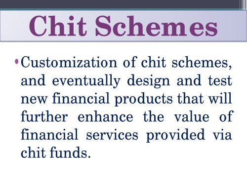 Chit-Schemes, Chit-Money, Chit-System, Chit Record, Online Chit Fund System, Chit Fund Source