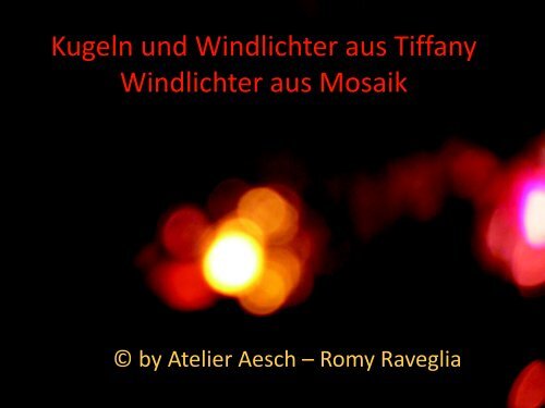PDF Licht-Objekte-Tiffany-Mosaik - romy-raveglia.ch