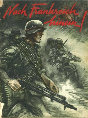 1 - 1940/1941 der Westfeldzug  als Durchmarsch in der Propaganda. Teil 1 der Soldatenzeitung