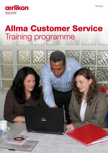 Allma Customer Service Training programme - Oerlikon Saurer ...