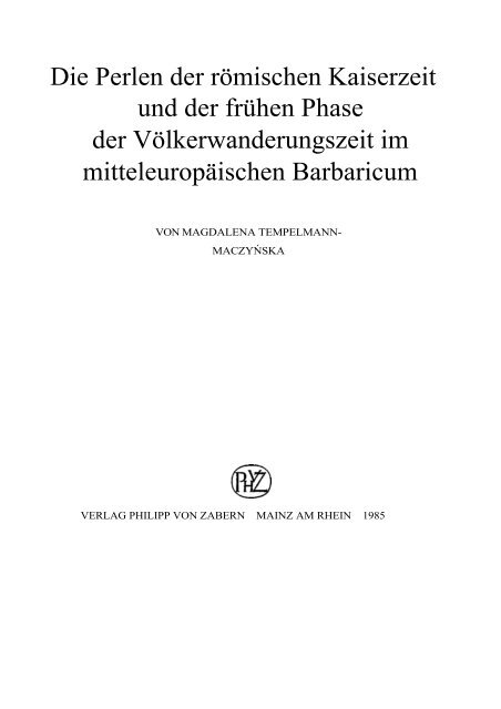 die perlen der romischen kaiserzeit und der fruhen phase der