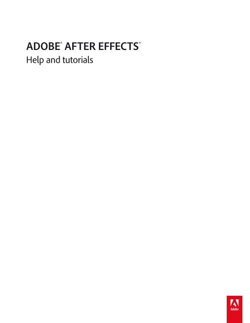 ADOBE® AFTER EFFECTS®