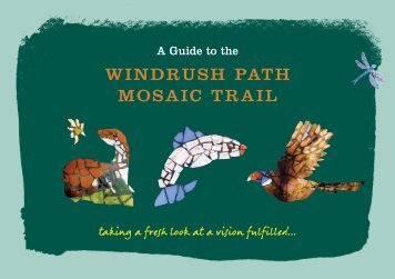 WINDRUSH PATH MOSAIC TRAIL - Oxfordshire Cotswolds