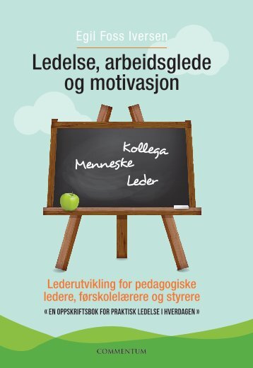 Ledelse, arbeidsglede og motivasjon_leseprove