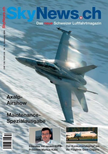 Axalp- Airshow Maintenance- Spezialausgabe - SkyNews.ch