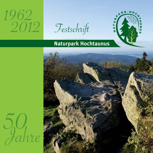 Jubiläum Naturpark Hochtaunus feiert 50-jähriges Zu diesem