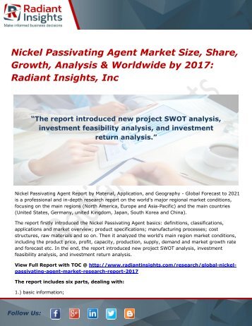 Nickel Passivating Agent Market Size, Share, Growth, Analysis & Worldwide by 2017 Radiant Insights, Inc