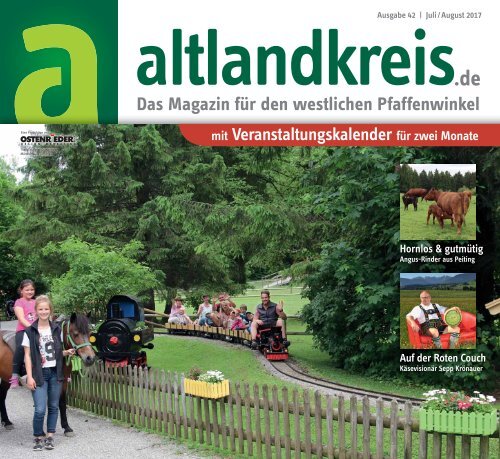 Altlandkreis Ausgabe Juli/August 2017 - Das Magazin für den westlichen  Pfaffenwinkel