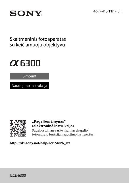 Sony ILCE-6300 - ILCE-6300 Mode d'emploi Lituanien