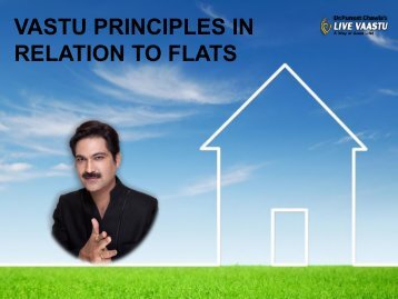 VASTU PRINCIPLES IN RELATION TO FLATS