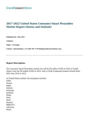 2017-2022 United States Consumer Smart Wearables Market Report (Status and Outlook)