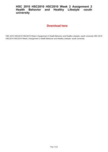 HSC 2010 HSC/2010 HSC2010 Week 2 Assignment 2 Health Behavior and Healthy Lifestyle -south university