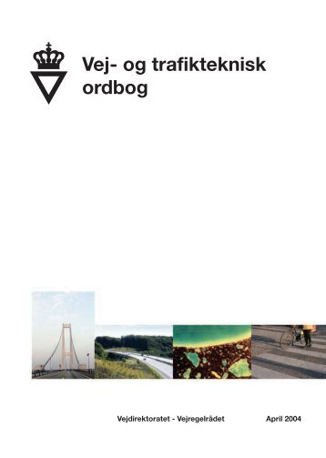 VR-G, Vej- og trafikteknisk ordbog, (2,5 Mb) - vdvejdrift.dk