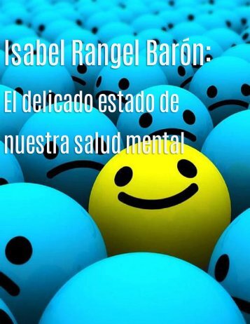 Isabel Rangel Baron - El delicado estado de nuestra salud mental