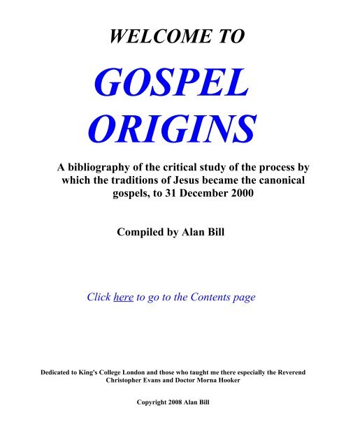 Use CTRL with Home to return to the title-page) The - Gospel Origins