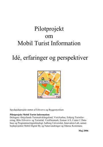 Pilotprojekt om Mobil Turist Information Idé, erfaringer og perspektiver