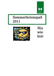 Sommerferienspaß 2011 Nix wie hin! - Stadt Welzheim