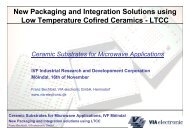 New Packaging and Integration Solutions using Low ... - VIA electronic