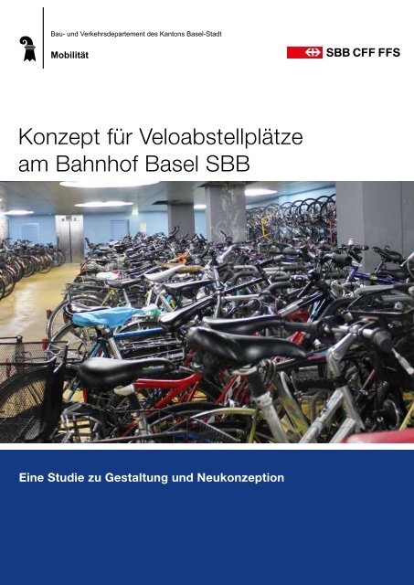 Konzept für Veloabstellplätze am Bahnhof Basel SBB