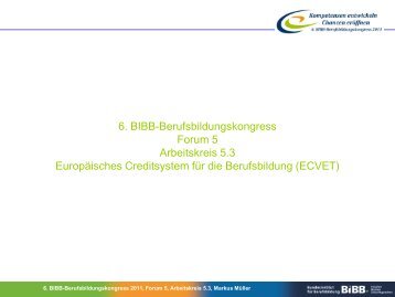 Umsetzung der ECVET Grundsätze in MOVET - BiBB