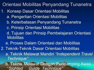 ORIENTASI MOBILITAS Oleh : Sari Rudiyati