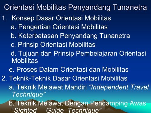 ORIENTASI MOBILITAS Oleh : Sari Rudiyati