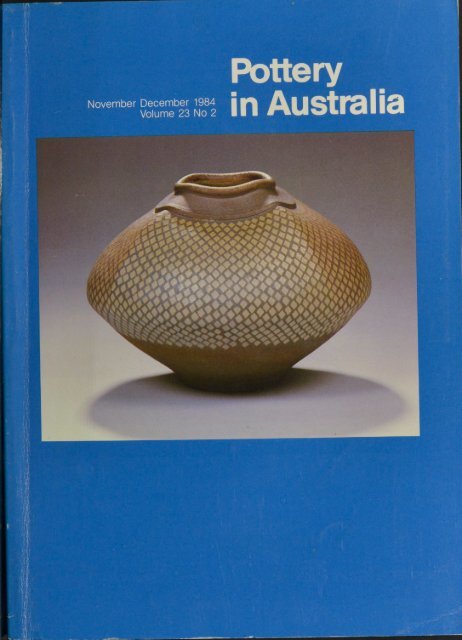 Pottery In Australia Vol 23 No 2 November December 1984