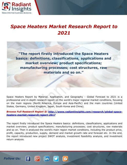 Space Heaters Market Research Findings, Market Growth Factors Analysis and Forecasts to 2021 by Radiant Insights,Inc