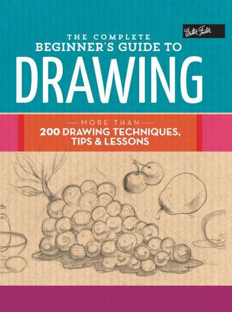 _Walter_Foster_Complete_Beginner_Guide_Drawing