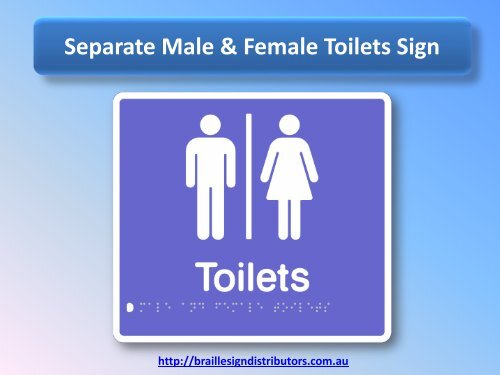 Separate Male & Female Toilets Sign - Braille Sign Distributors