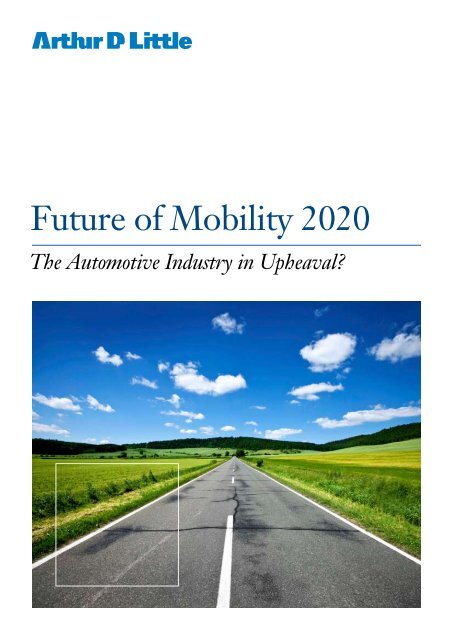 Future of Mobility in 2020 - Arthur D. Little