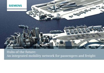 Hubs of the future: An integrated mobility network ... - Siemens Mobility